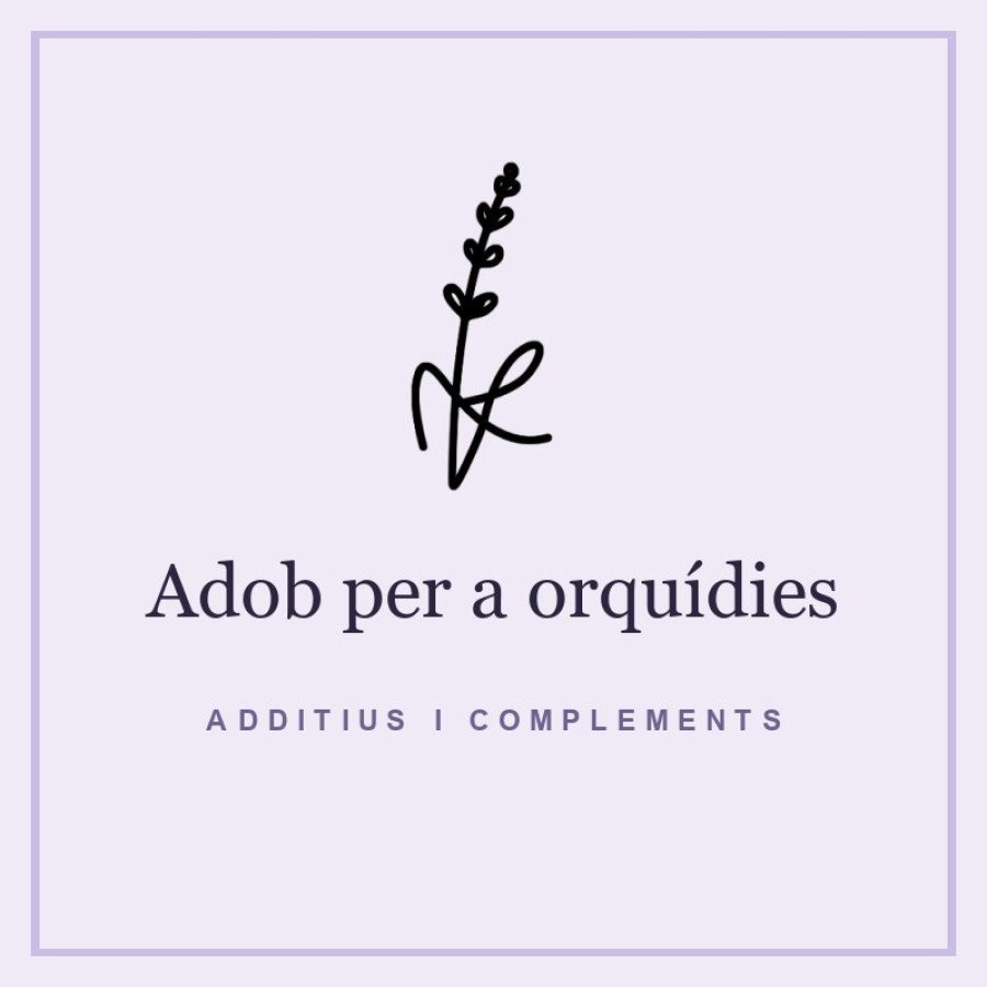Adob per a orquídies